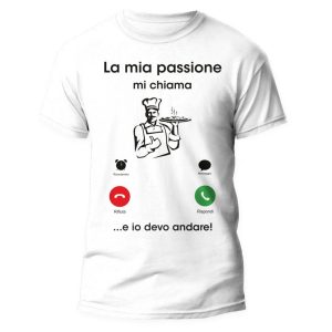 Tshirt Mestieri Divertente – Pizzaiolo – La Mia Passione mi chiama e io Devo Andare – Idea Regalo Uomo