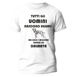 Maglietta Dalmata Uomo – Tutti gli Uomini Nascono Uguali ma solo i Migliori Hanno un Dalmata – Tshirt Cane Uomo – Maglietta Divertente Dalmata – Idea Regalo Uomo