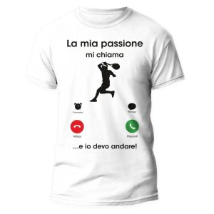 Tshirt Sport Divertente – Tennis – La Mia Passione mi chiama e io Devo Andare – Idea Regalo Uomo
