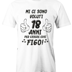 T-Shirt Compleanno uomo Maglietta 18° compleanno – Mi ci sono voluti 18 anni per essere così figo – idea regalo