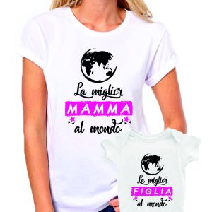 Coppia T-Shirt e Body Madre Figlia Festa della Mamma La miglior mamma/figlia al mondo – t shirt mamma figlia – idea regalo – in cotone