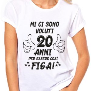 T-Shirt Compleanno donna Maglietta 20° compleanno – Mi ci sono voluti 20 anni per essere così figo – idea regalo