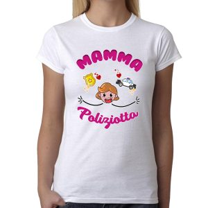 Maglietta Festa della Mamma – Mamma Poliziotta – Tshirt Mamma – Maglietta Poliziotta – Magliette Mamma – Regalo Mamma – Idea Regalo Mamma