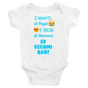 Body Neonato Divertenti – 5 minuti di Papà 9 mesi di Mamma ed eccomi qua! – Body Neonato – Body Neonato Simpatici – Idea Regalo Neonato
