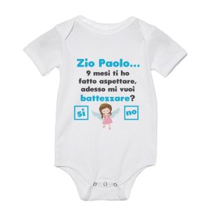 Body Neonato Personalizzabile – Femminuccia Zio [PERSONALIZZA NOME] 9 mesi ti ho fatto aspettare adesso mi vuoi battezzare? – Idea Regalo