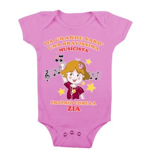 Body Neonata Zia – Da Grande Sarò una Bravissima Musicista Proprio come la Zia – Body Neonata – Body Neonato Musicista – Body Neonata Zia Divertenti