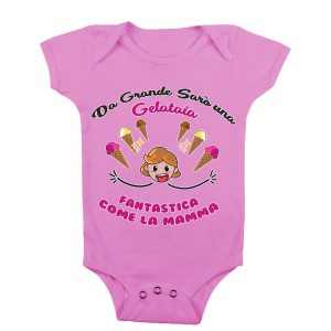 Body Neonato Festa della Mamma – Da grande sarò una Gelataia come la mia Mamma – Gelataia – Body Neonato Mamma – Body Neonato Mestieri  – Idea Regalo Mamma