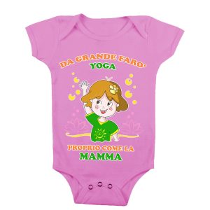 Body Neonato Festa della Mamma – Da Grande Farò Yoga Proprio Come la Mamma – Body Neonata – Tshirt Yoga – Body Neonato Yoga – Body Neonato Mamma