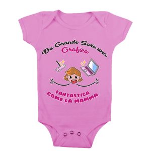 Body Neonato Festa della Mamma – Da grande sarò una Grafica come la mia Mamma – Grafica – Body Neonato Mamma – Body Neonato Mestieri  – Idea Regalo Mamma