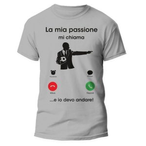 Tshirt Sport Divertente – Allenatore – La Mia Passione mi chiama e io Devo Andare – Idea Regalo Uomo