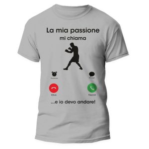 Tshirt Sport Divertente – Pugilato – La Mia Passione mi chiama e io Devo Andare – Idea Regalo Uomo