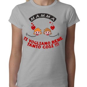 Maglietta Festa della Mamma – Femminucce Mamma Ti Vogliamo Bene Tanto Così – Festa della Mamma – Idee Regalo Mamma – Regalo Mamma Originale