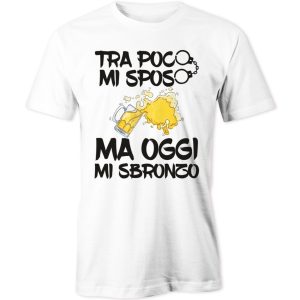 Maglietta Addio al Celibato – Tra poco mi Sposo ma oggi mi sbronzo – Tshirt Sposo – T-shirt Festa Celibato – Matrimonio – Idea Regalo