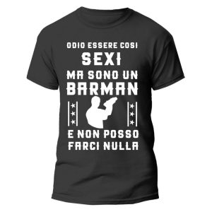Maglietta Divertente Uomo – Odio essere così s*xy ma sono un Barman e non posso farci nulla – Idee Regalo Uomo – Maglietta Mestieri – Idea Regalo Divertente Uomo