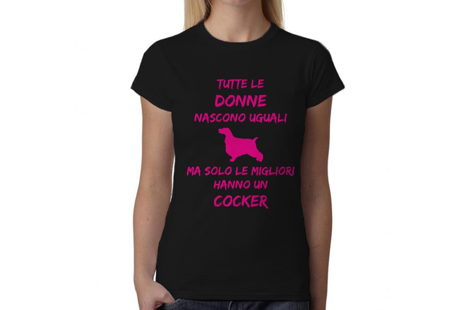 Maglietta Cocker Donna – Tutte le Donne Nascono Uguali ma solo le migliori hanno un Cocker – Tshirt Cocker Donna – Idea Regalo Donna