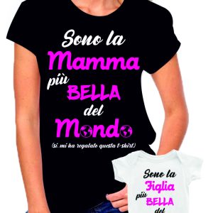 Coppia T-Shirt e Body Madre Figlia Festa della Mamma Sono la mamma/figlia più bella del mondo – idea regalo – in cotone