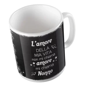 Tazza in Ceramica – Tazza Festa dei Nonni – L’amore della mia Vita mi chiama Nonno – Festa dei Nonni Regalo – Nonno Idee Regalo – Gadget Festa dei Nonni