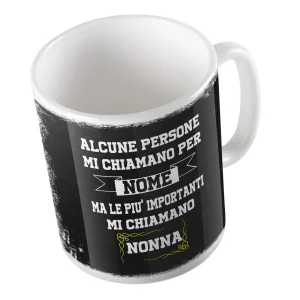 Tazza in Ceramica – Tazza Festa dei Nonni – Alcune persone mi chiamano per nome, le più importanti mi chiamano Nonna – Festa dei Nonni Regalo – Nonna Idee Regalo – Gadget Festa dei Nonni