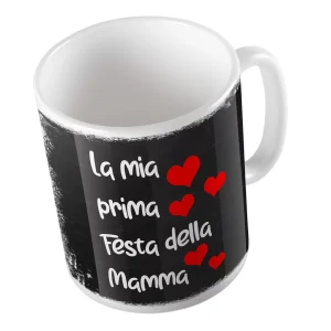 Tazza in Ceramica – Tazza Festa della Mamma – La mia Prima Festa della Mamma – Festa della Mamma – Tazza Mamma – Gadget Festa della Mamma – Idea Regalo Mamma