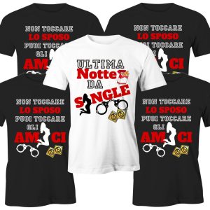 Pacchetto Tshirt Addio al Celibato – Ultima Notte da Single – Non toccare lo Sposo – Puoi toccare gli Amici – Sexy – Divertimento – Festa Celibato Magliette – Idea Regalo