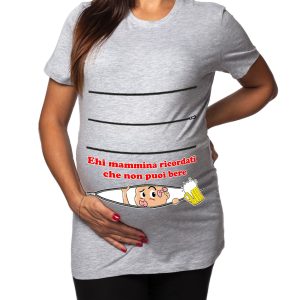 Tshirt Premaman Donna – Bimbo Zip – Ehi Mammina – Ricorda che non puoi bere – Tshirt Gravidanza Divertenti – Idee Regalo Futura Mamma