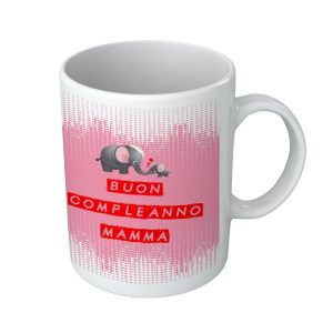 Tazza Compleanno Mamma – Tazza in Ceramica – Buon Compleanno Mamma – Idea Regalo Mamma – Tazza – Idea Regalo Festa della Mamma