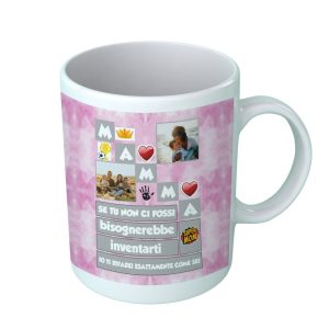 Tazza con Fotografie – PERSONALIZZABILE – Mamma – Se Non ci fossi bisognerebbe inventarti – Foto – Immagini Personalizzate – Festa Mamme – Madre Idea Regalo