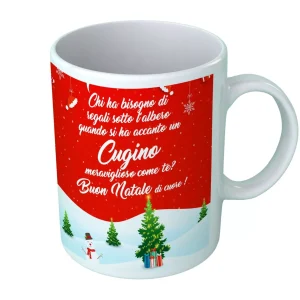 Tazza Cugino – Chi ha bisogno di regali quando si ha accanto un Cugino Meraviglioso? – Buon Natale Cugino – Regalo Cugino Natale – Idee Regalo Natale