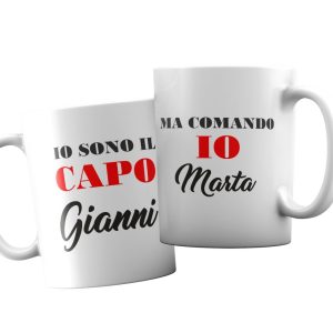 Coppia Tazze  Personalizzate – Amore – Io comando – Ma io sono il capo – [PERSONALIZZA NOMI] – Festa Innamorati – Maglietta – SanValentino – Idea Regalo Fidanzata – Regalo per Coppia