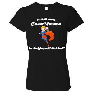 Tshirt festa della mamma – Super mamma che super poter hai? – maglietta festa mamma – Regalo Mamma – Festa della Mamma – Tshirt Mamma – Idea Regalo Mamma