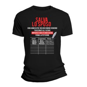 Tshirt Addio al Celibato [PERSONALIZZABILE] – Salva Lo Sposo – Ogni Anno Oltre 100.000 uomini Vengono Trascinati all’Altare – Firma la Petizione [PERSONALIZZA FIRMA] – Addio al Celibato