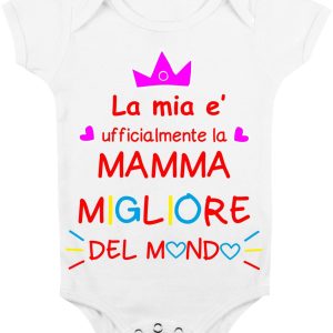 Body Neonato Festa della Mamma – Femminuccia La mia è ufficialmente la Mamma migliore del mondo – Body Neonato Mamma – Body Mamma – Idea Regalo Mamma