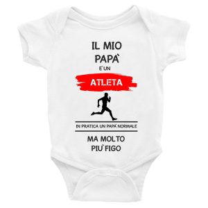 Body da neonato Il mio Papà è un atleta in pratica un Papà normale ma molto più figo – Body Neonato Festa del Papà – Body neonato Papà – atletica – Body Neonato Divertenti – Idea Regalo