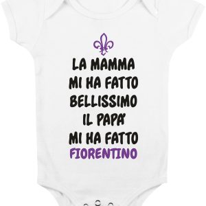 Body da Neonato – Body Neonato Calcio – La Mamma mi ha fatto Bellissimo, il Papà mi ha fatto fiorentino – Body Neonato Divertenti – Idea Regalo Neonato