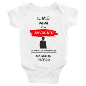 Body da neonato il mio Papà è un avvocato in pratica un Papà normale ma molto piu’ figo – Body Neonato Festa del Papà – Body neonato Papà – mestieri – Body Neonato Divertenti – Idea Regalo
