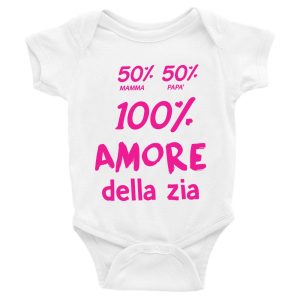 Body da neonato femminuccia 50% mamma 50% papa’ 100% amore della zia – humor – pagliaccetto in cotone – idea regalo