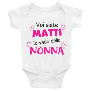 Body da neonato femminuccia Voi siete matti io vado dalla nonna – Body Neonato – Body Neonato Divertente – Body Neonato Simpatici e Divertenti – Body Divertenti – Idea Regalo
